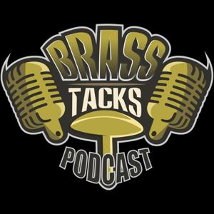 Brass Tacks Podcast