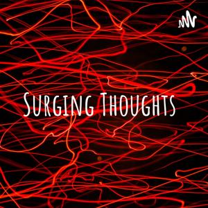 Surging Thoughts