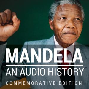 Mandela: An Audio History