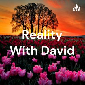 Reality With David