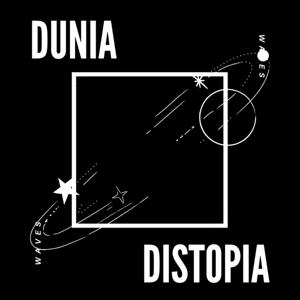 Dunia Distopia by Waves