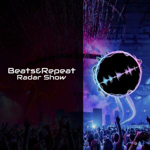 Beats&Repeat Radar Show