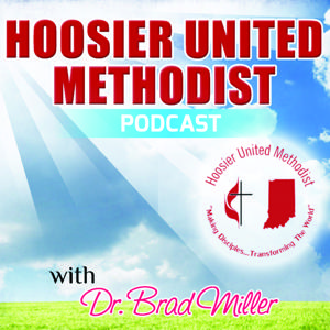 Hoosier United Methodist Podcast