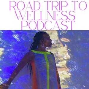 Road Trip to Wellness