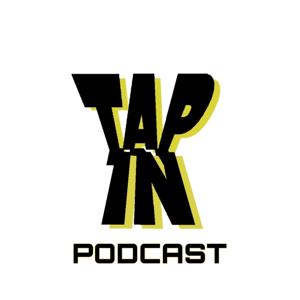 Tap In Podcast
