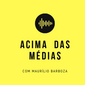 #ACIMADASMÉDIAS