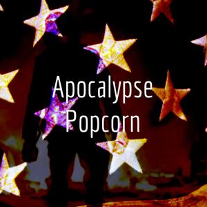 Apocalypse Popcorn