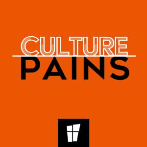 Culture Pains