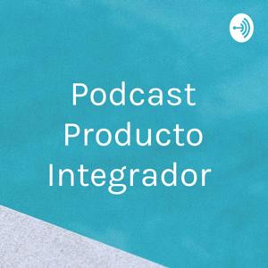 Podcast Producto Integrador