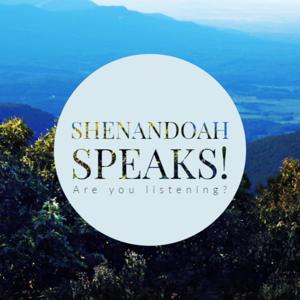 Shenandoah Speaks