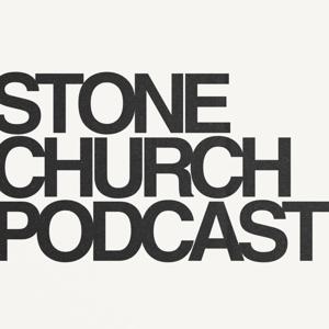 Stone Church Podcast