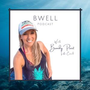 B WELL | Life Coach | Brandy Priest