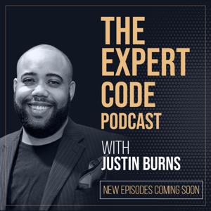 The Expert Code Podcast By Justin Burns