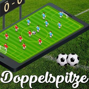 Doppelspitze - Fußball Podcast