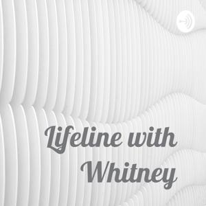 Lifeline with Whitney