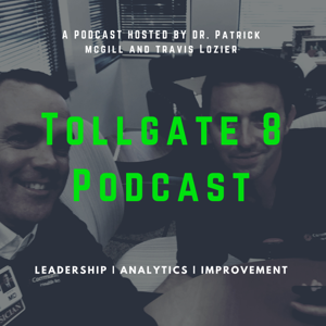 Tollgate 8 Podcast