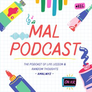 MAL PODCAST