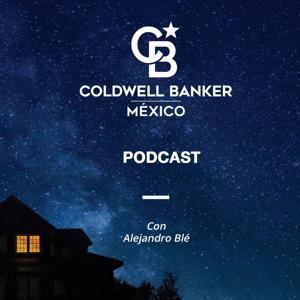 Podcast Coldwell Banker México
