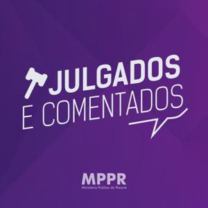 Julgados e Comentados by Ministério Público do Paraná