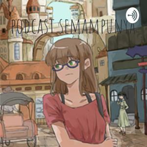 podcast semampunya
