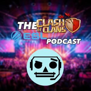 The Clash of Clans ESL Podcast