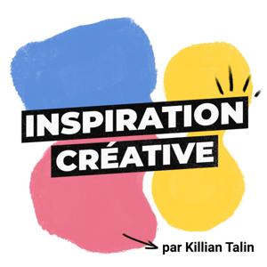 Inspiration Créative by Killian Talin