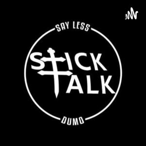 STICK TALK