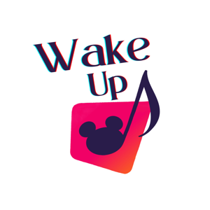 Wake Up Disney