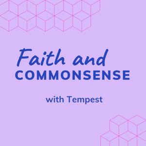 Faith And Common Sense