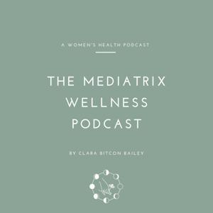 Mediatrix Wellness Podcast