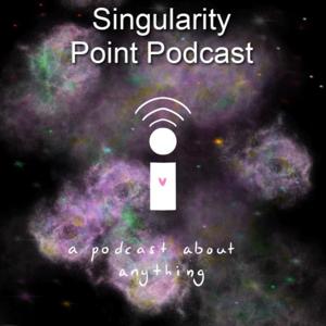 Singularity Point Podcast