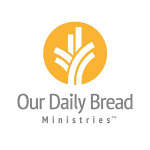 Our Daily Bread Podcast | Our Daily Bread