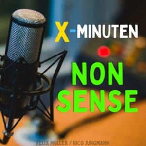 X-Minuten-Nonsense