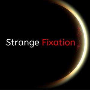 Strange Fixation