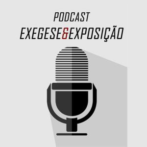 Exegese & Exposição