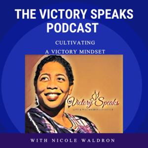 Victory Speaks Podcast