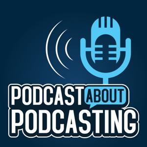 Podcast About Podcasting by Mike Russell