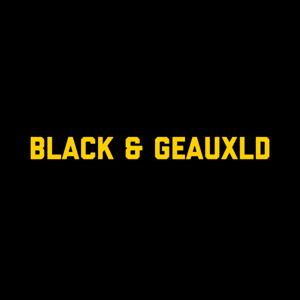 Black & Geauxld