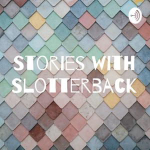 Stories with Slotterback