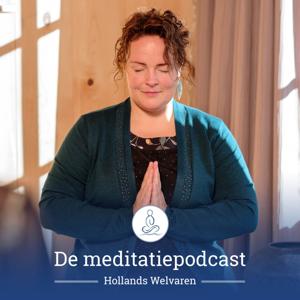 Hollands Welvaren (een podcast voor meditatie)