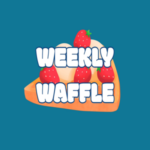 Weekly Waffle Podcast