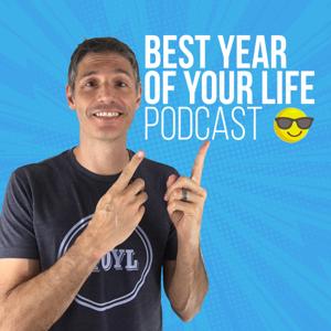 Best Year of Your Life Podcast