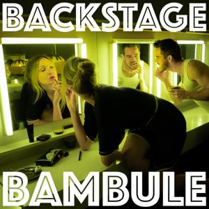 BACKSTAGE BAMBULE