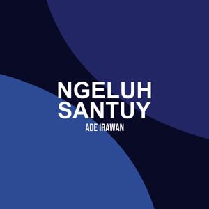 Ngeluh Santuy