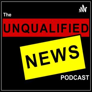 Unqualified News