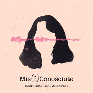 Mis(S)conosciute - Scrittrici tra parentesi