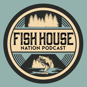 Fish House Nation Podcast by Presented by Catch Cover