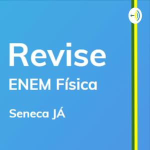 REVISE Física: Curso de revisão para o ENEM