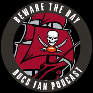 Beware The Bay Bucs Fan Podcast