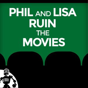 Phil and Lisa Ruin the Movies by Lisa Schmeiser and Philip Michaels